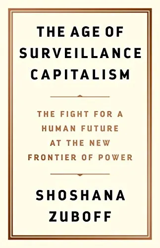 The Age of Surveillance Capitalism: The Fight for a Human Future at the New Frontier of Power (eBook)