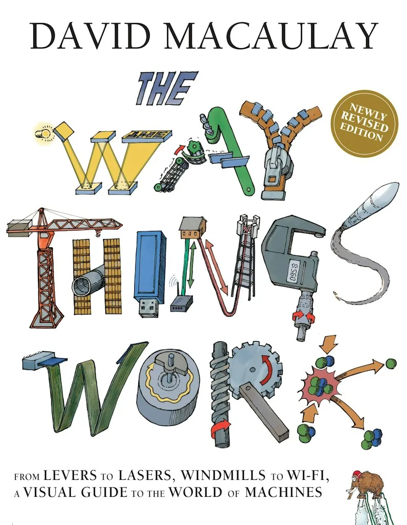 The Way Things Work: Newly Revised Edition Book