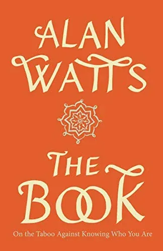 The Book: On the Taboo Against Knowing Who You Are eBook