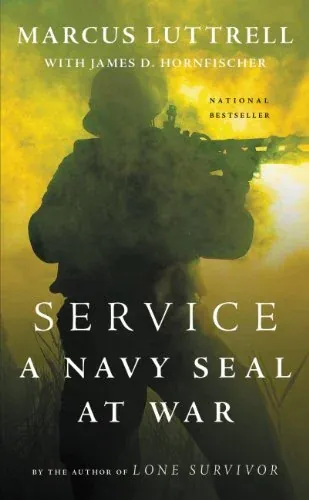 Service: A Navy SEAL at War eBook