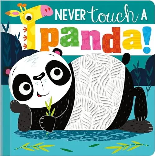 Never Touch a Panda! Board Book