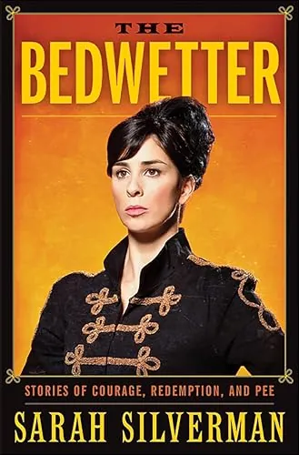 The Bedwetter: Stories of Courage, Redemption, and Pee eBook