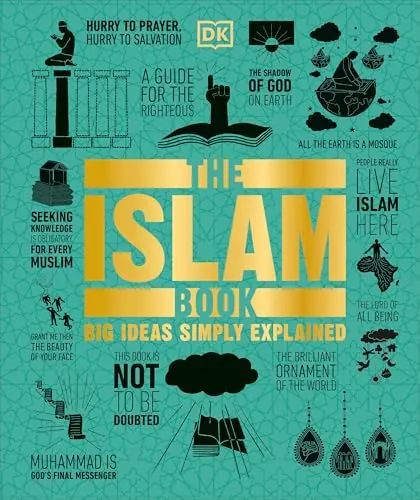 The Islam Book: Big Ideas Simply Explained (DK Big Ideas) eBook