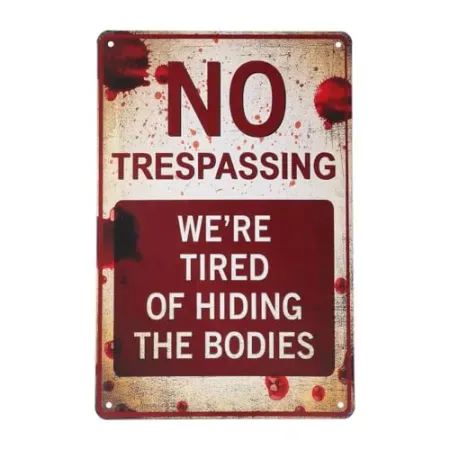 Alotpower "We're Tired of Hiding the Bodies" 7.8" x 11.8" Halloween Sign