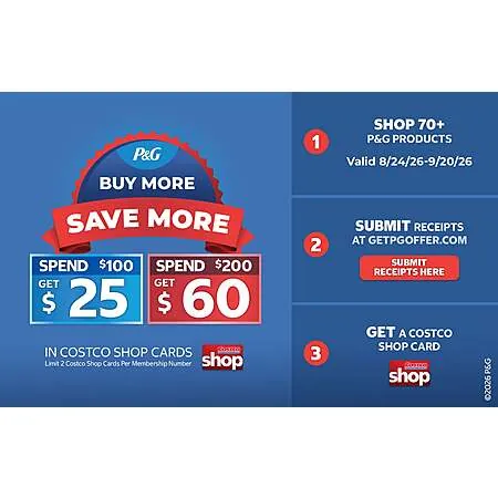 Costco Members: P&G Buy More, Save More Promotion: Receive $25 Costco Card w/