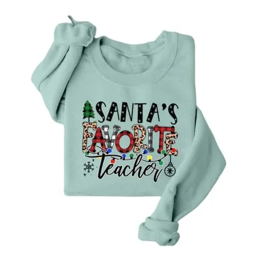 Santa's Favorite Teacher Sweatshirt