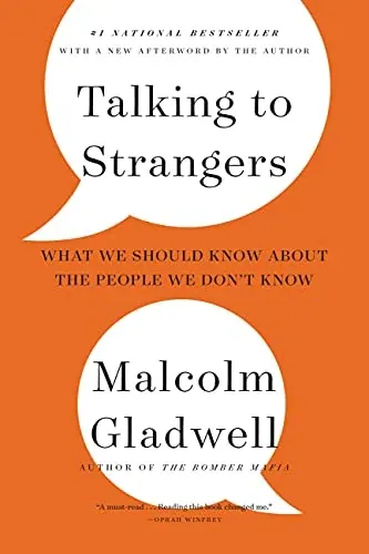 Talking to Strangers: What We Should Know about the People We Don't Know eBook