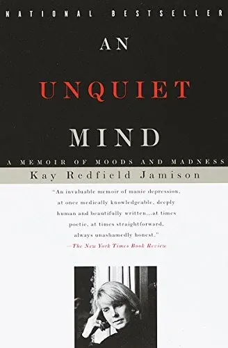 An Unquiet Mind: A Memoir of Moods and Madness (eBook)