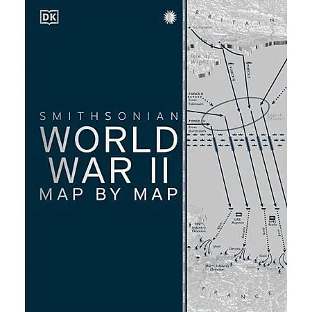 Prime Members: DK History World War II Map by Map (Hardcover Book)