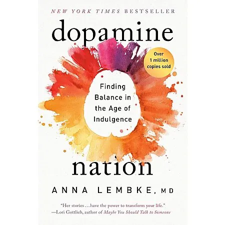 Dopamine Nation: Finding Balance in the Age of Indulgence (eBook)