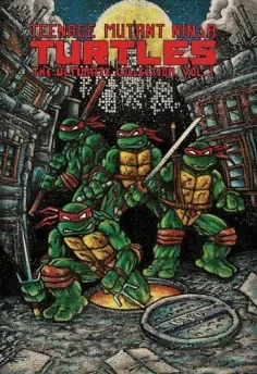 Teenage Mutant Ninja Turtles: The Ultimate Collection: Vol. 1 (Paperback)