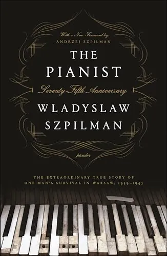 The Pianist: The Extraordinary True Story of One Man's Survival in Warsaw, 1939–1945