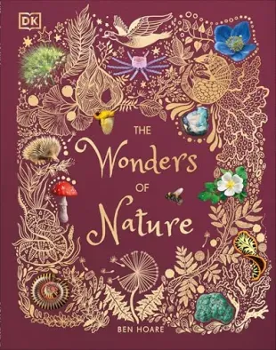 The Wonders of Nature: Discover the Incredible Stories of the Natural World (Hardcover)