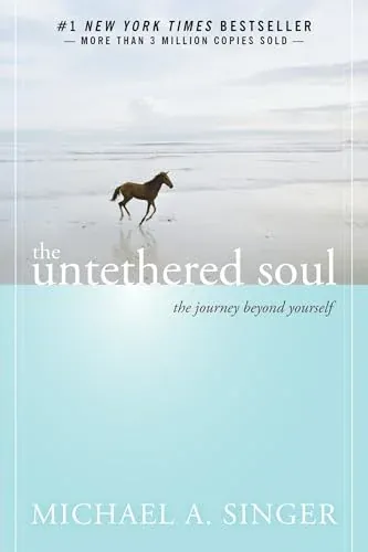 The Untethered Soul: The Journey Beyond Yourself Paperback
