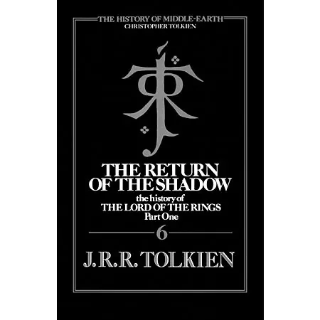 The Return Of The Shadow: The History of the Lord of the Rings: Part One (eBook)