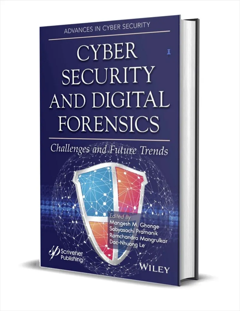 "Cyber Security and Digital Forensics: Challenges and Future Trends" eBook: Free + free shipping