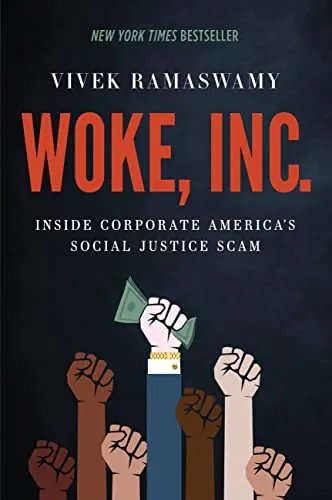 Woke, Inc.: Inside Corporate America's Social Justice Scam eBook