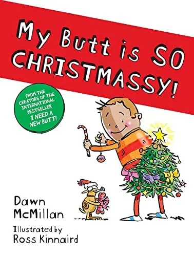 My Butt is SO CHRISTMASSY! Book