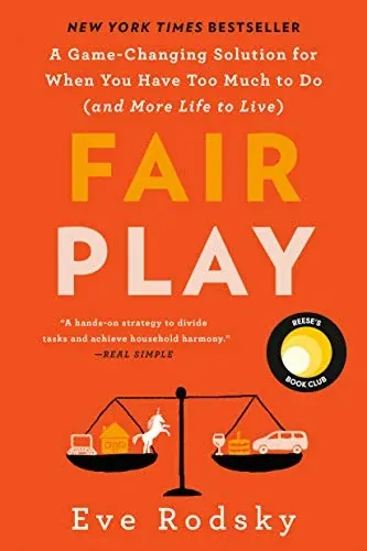 Fair Play: Reese's Book Club: A Game-Changing Solution for When You Have Too Much to Do (and More Life to Live) Kindle eBook