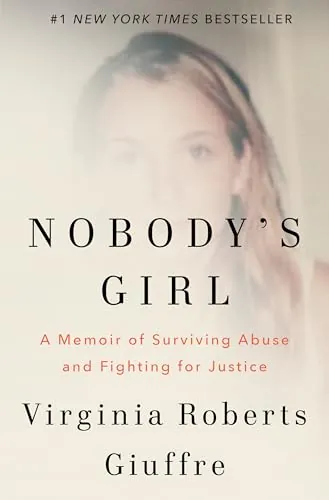 Nobody's Girl: A Memoir of Surviving Abuse and Fighting for Justice Hardcover