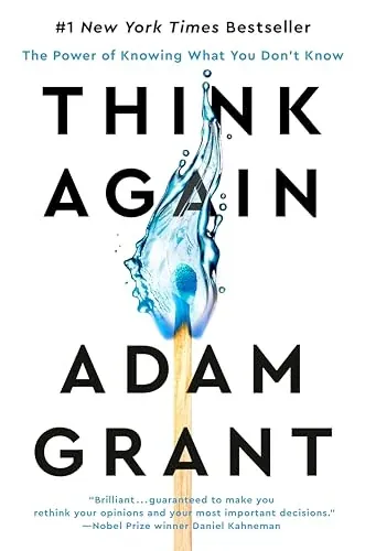 Think Again: The Power of Knowing What You Don't Know Hardcover