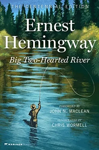 Big Two-Hearted River: The Centennial Edition Kindle eBook