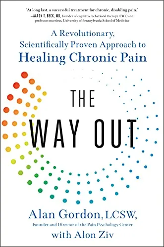 The Way Out: A Revolutionary, Scientifically Proven Approach to Healing Chronic Pain (eBook)