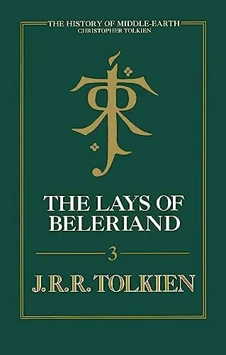 The Lays of Beleriand: The Third Volume (eBook)