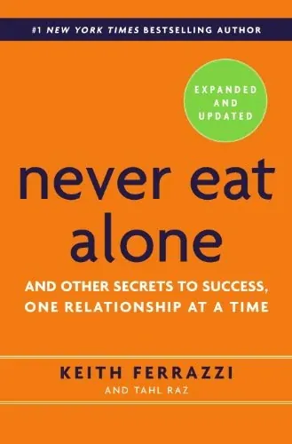 Never Eat Alone, Expanded and Updated (eBook)
