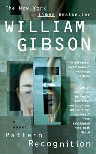 William Gibson: Pattern Recognition (Kindle Edition)