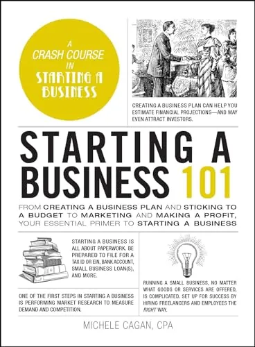 Starting a Business 101 by Michele Cagan CPA