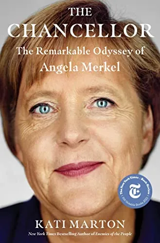 The Chancellor: The Remarkable Odyssey of Angela Merkel (eBook)