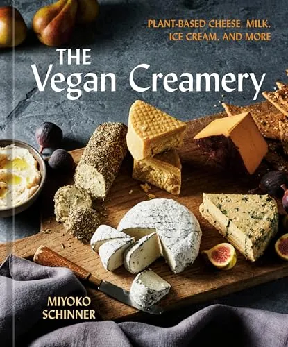 The Vegan Creamery: Plant-Based Cheese, Milk, Ice Cream, and More (A Cookbook) (eBook)