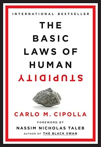 The Basic Laws of Human Stupidity (eBook)