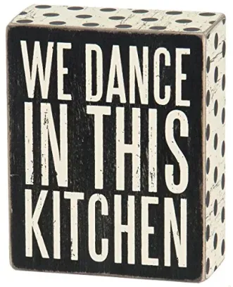 Primitives by Kathy 'We Dance In This Kitchen' 4" x 5" Box Sign