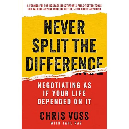 Never Split the Difference: Negotiating As If Your Life Depended On It (eBook)