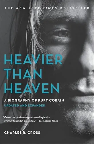 Heavier Than Heaven: A Biography of Kurt Cobain (eBook)