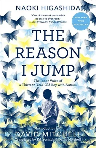 The Reason I Jump: The Inner Voice of a Thirteen-Year-Old Boy with Autism (eBook)