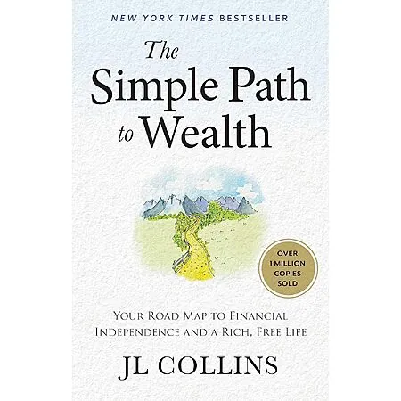 Simple Path to Wealth: Road Map to Financial Independence (Kindle eBook)
