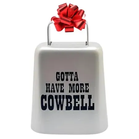 Bevin Bells "Gotta Have More Cowbell" Bell