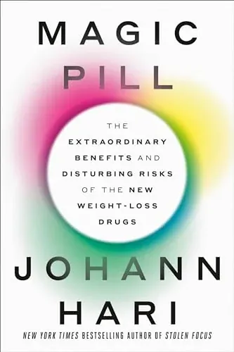 Magic Pill: The Extraordinary Benefits and Disturbing Risks of the New Weight-Loss Drugs (Kindle eBook)