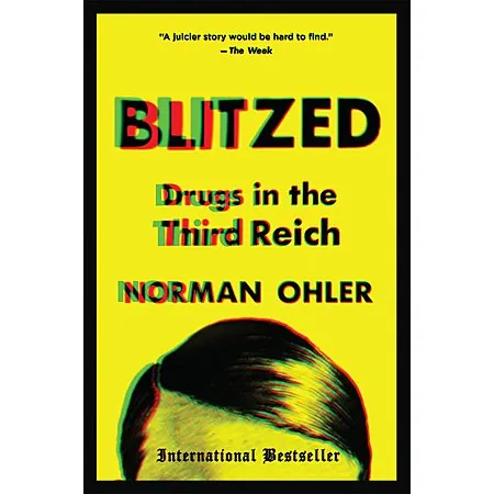 Blitzed: Drugs in the Third Reich (eBook) by Norman Ohler