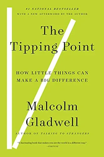 The Tipping Point: How Little Things Can Make a Big Difference eBook