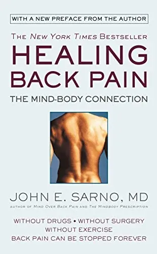Healing Back Pain: The Mind-Body Connection eBook