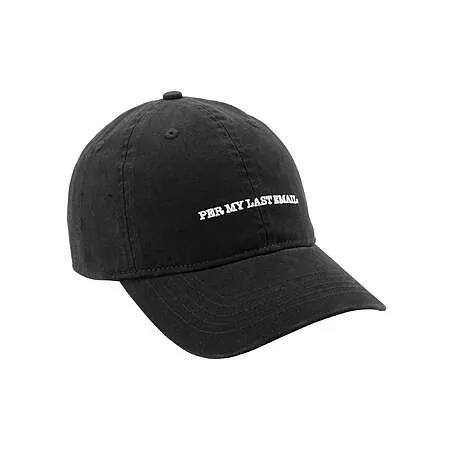 Time and Tru Per My Last Email Cotton Baseball Hat