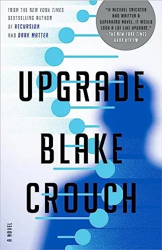 Upgrade: A Novel (eBook)
