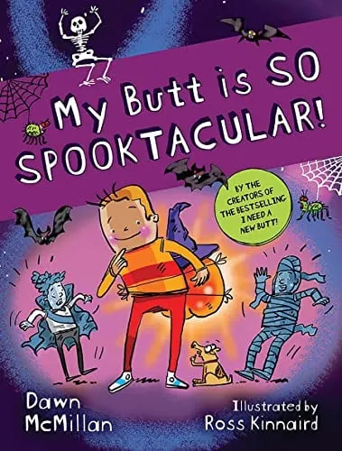 My Butt is SO SPOOKTACULAR! Book
