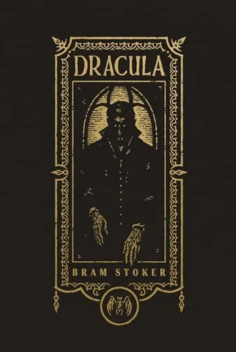 Dracula Deluxe Edition (Harper Curated Classics: The Gothic Chronicles Collection)