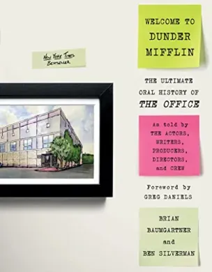 Welcome to Dunder Mifflin: The Ultimate Oral History of the Office (eBook)