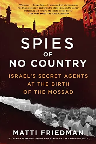 Spies of No Country: Israel's Secret Agents at the Birth of the Mossad (eBook)